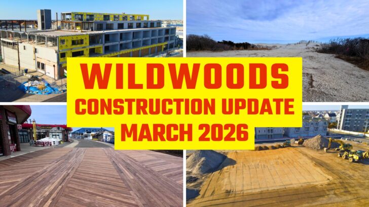 Wildwoods Construction Update Spring Brings Major Progress Across the Island