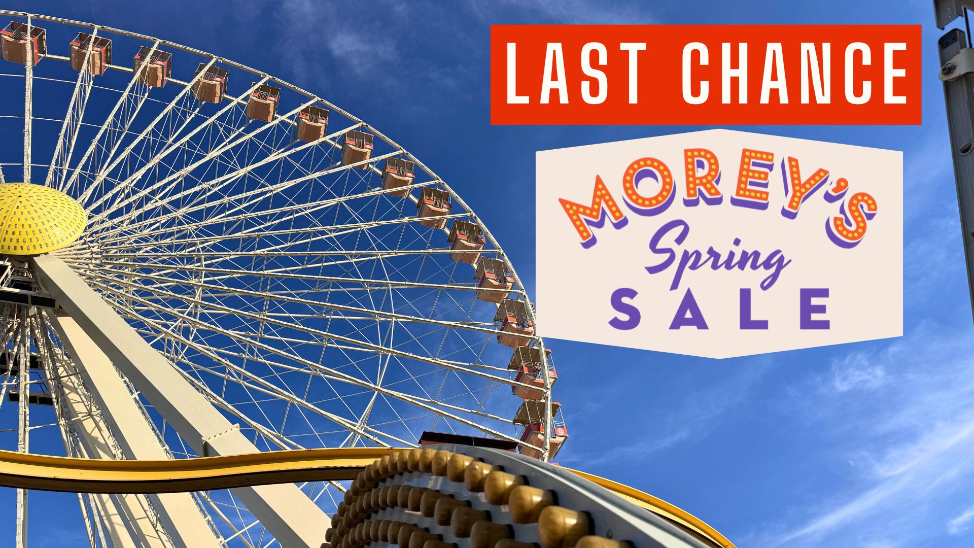 Morey&rsquo;s Piers Spring Sale Ending Soon