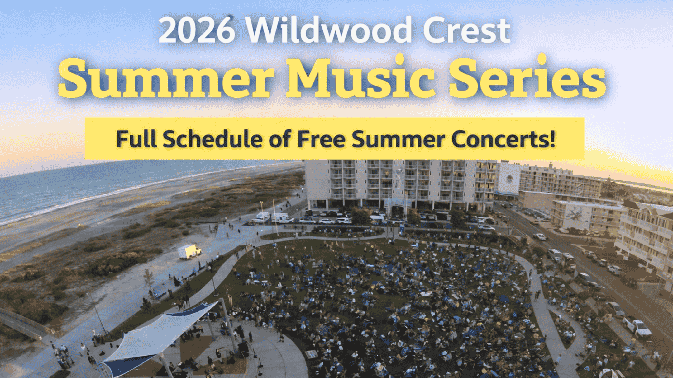 Wildwood Crest 2026 Summer Music Series Schedule