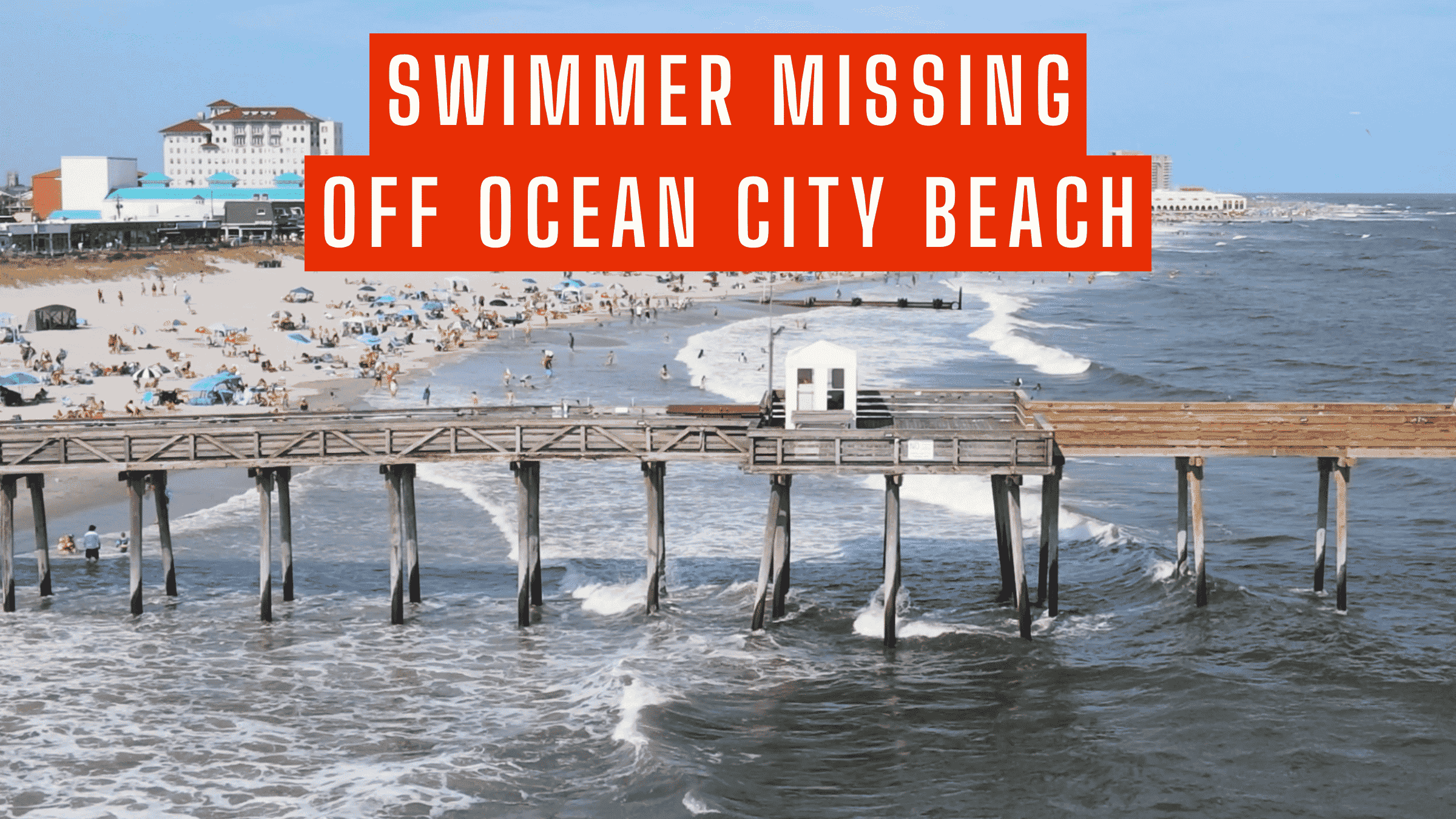 Swimmer Goes Missing Off Ocean City Beach