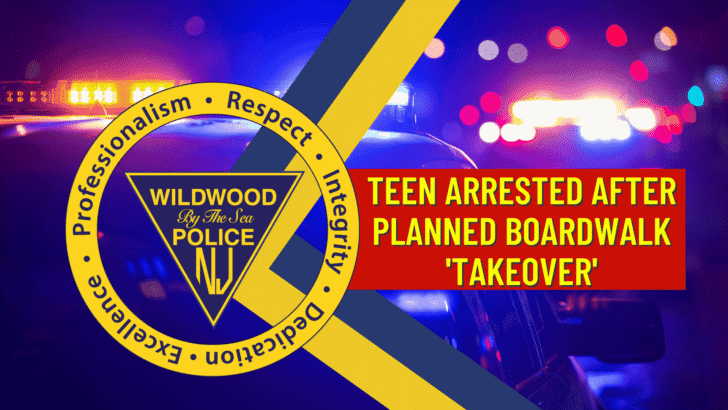 Wildwood Police Arrest Pennsylvania Teen After Planned Boardwalk 'Takeover'