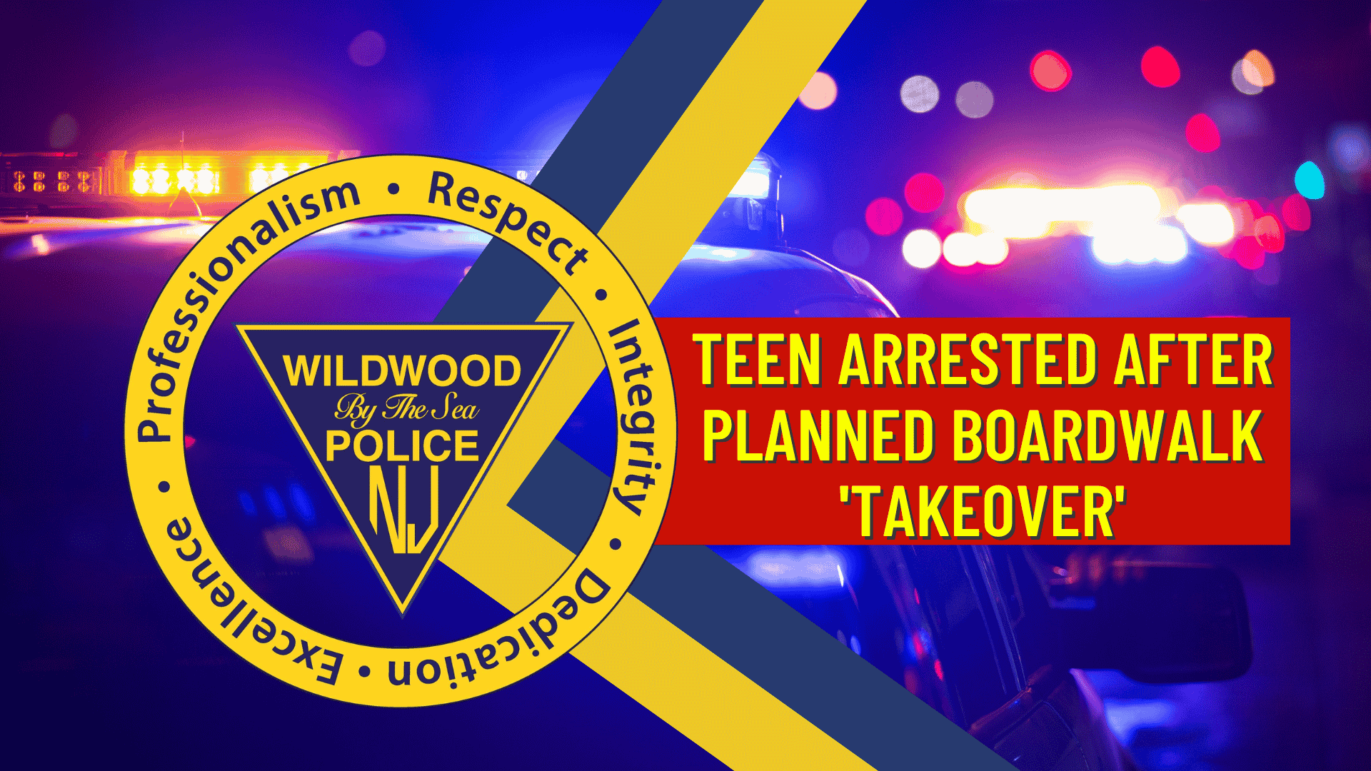 Wildwood Police Arrest Pennsylvania Teen After Planned Boardwalk 'Takeover'
