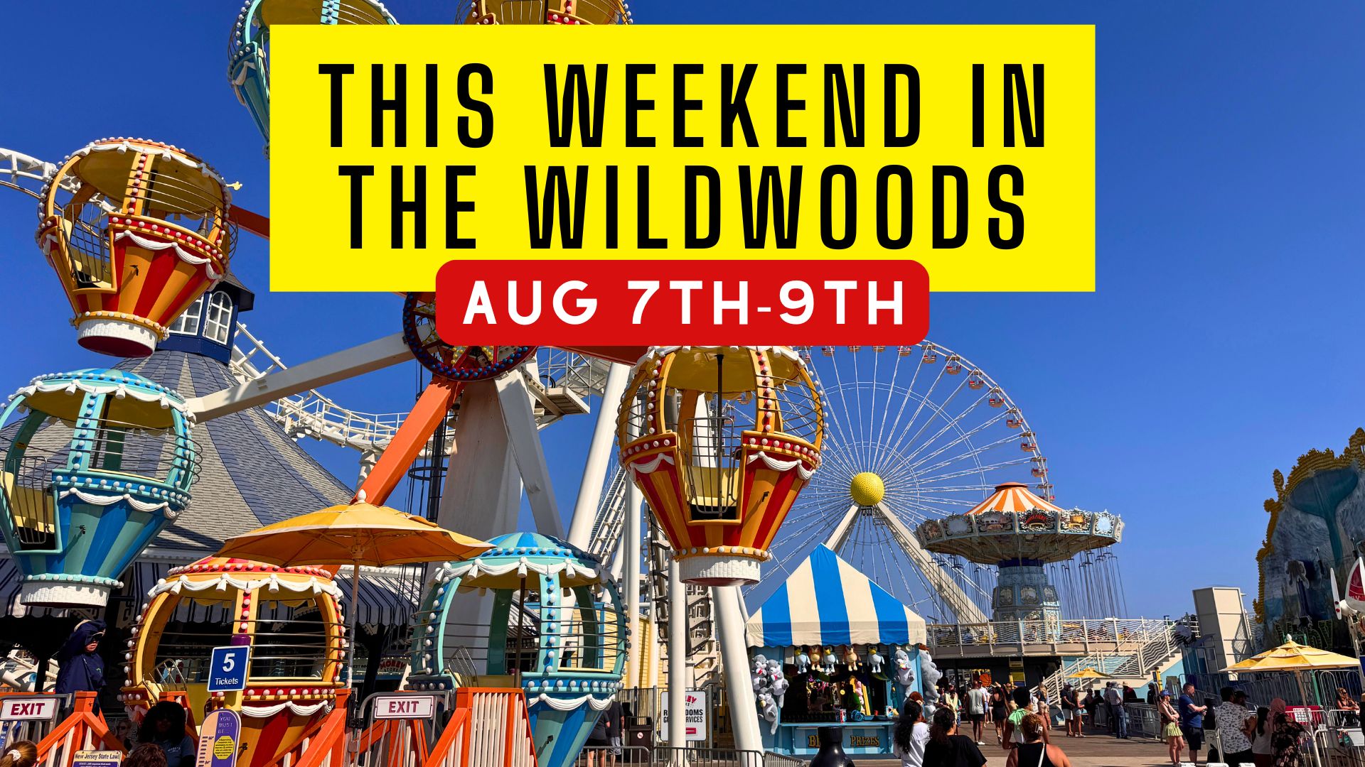 Things To Do in the Wildwoods This Weekend