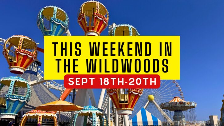 This Weekend in the Wildwoods Sept 18th - 20th